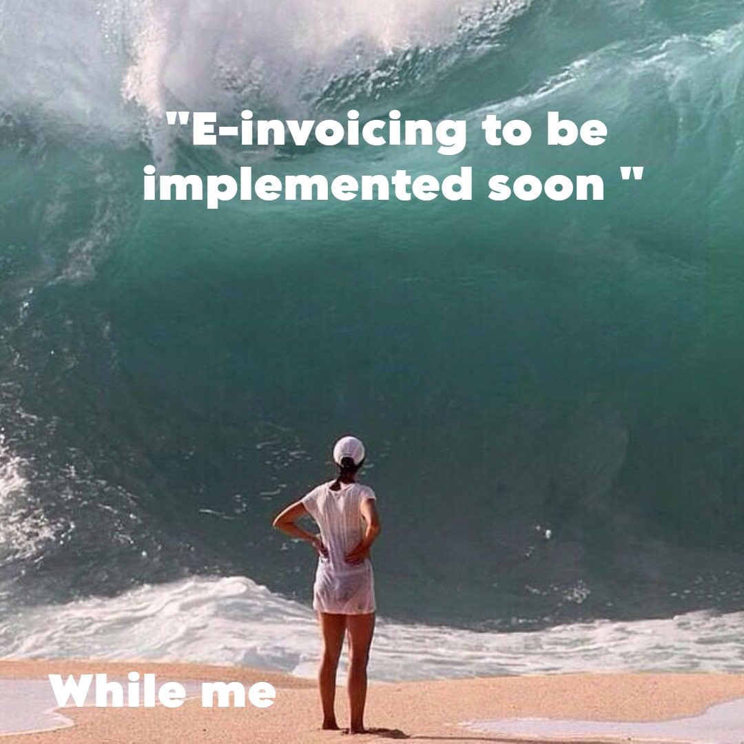 E-invoicing implement soon